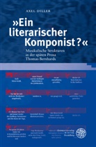 Axel Diller - "Ein literarischer Komponist?"