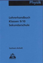 Siegfried Albien - Physik, Ausgabe Sachsen-Anhalt: Klasse 9/10, Sekundarschule, Neuausgabe
