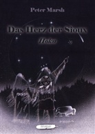 Peter Marsh - Das Herz der Sioux - Bd.1+2: Das Herz der Sioux - Hoka