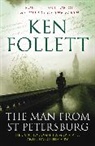 Ken Follett - The Man from St Petersburg
