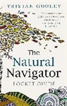 Tristan Gooley, Gooley Tristan - Natural Navigator Pocket Guide