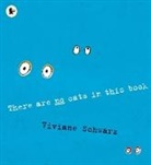 Viviane Schwarz, Schwarz Viviane, Viviane Schwarz, Schwarz Viviane - There Are No Cats in This Book