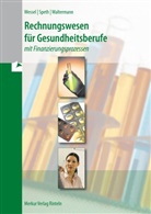 Spet, Herman Speth, Hermann Speth, Waltermann, Aloys Waltermann, WESSE... - Rechnungswesen für Gesundheitsberufe