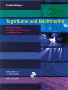 Reinhard Gagel - Tagträume und Nachtmahre, für Klavier, m. Audio-CD