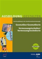 Bundesinstitu für Berufsbildung (BIBB) - Geomatiker / Geomatikerin; Vermessungstechniker / Vermessungstechnikerin, m. CD-ROM
