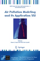 Dou G Steyn, Douw G Steyn, Douw G. Steyn, Trini Castelli, Trini Castelli, Silvia Trini Castelli - Air Pollution Modeling and its Application XXI