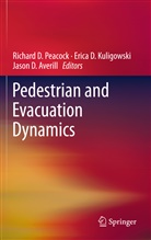 Jason Averill, Jason D Averill, Jason D. Averill, Jason D Averill, Kuligowsk Erica D, Kuligowski Erica D... - Pedestrian and Evacuation Dynamics