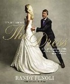 Randy Fenoli - It's All About the Dress