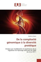 Delphine Ropers, Ropers-D - De la complexite genomique a la
