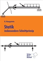 Gerhard Knappstein - Statik, insbesondere Schnittprinzip