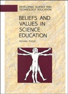 Michael Poole, Michael W Poole, Robert Ed. Stafford C. M. Stafford Poole, Russell Poole, W. Michael Poole, W.michael Poole - Beliefs and Values in Science Education