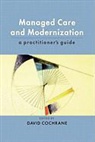 Sherry Aliotta, Cochrane, David Colin-Thome - Managed Care and Modernization