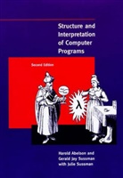 H. Abelson, Harold Abelson, Harold (Massachusetts Institute of Technology) Abelson, Abelson Harold, Gerald J. Sussman, Gerald Jay Sussman... - Structure and Interpretation of Computer Programs - 2nd ed