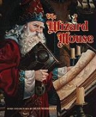 Stephen Krensky, Dean Morrissey, Dean/ Morrissey Morrissey, Dean Morrissey - The Wizard Mouse