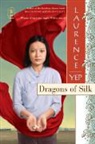 Laurence Yep - Dragons of Silk