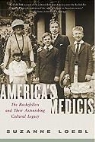 Suzanne Loebl - America's Medicis