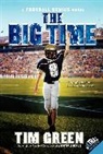 Tim Green, Green Tim - The Big Time