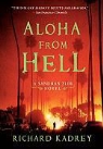 Richard Kadrey, Kadrey Richard - Aloha from Hell