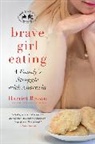 Harriet Brown - Brave Girl Eating