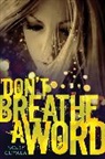 Holly Cupala - Don't Breathe a Word