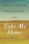 Brian Leung, Leung Brian - Take Me Home