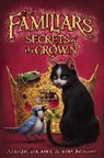 Adam Jay Epstein, Adam Jay/ Jacobson Epstein, Andrew Jacobson, Peter Chan - Secrets of the Crown