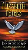Elizabeth Peters - Die for Love