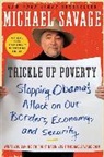 Michael Savage - Trickle Up Poverty