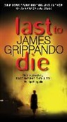 James Grippando, Grippando James - Last to Die