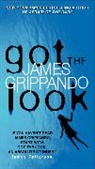 James Grippando, Grippando James - Got the Look