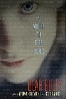 Megan Hall, Megan Kelley Hall, Hall Megan Kelley, Carrie Jones, Jones Carrie, Megan Kelley Hall... - Dear Bully: Seventy Authors Tell Their Stories