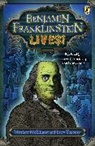 Matthew McElligott, Matthew/ Tuxbury McElligott, McElligott Matthew, Larry David Tuxbury, Matthew McElligott, McElligott Matthew - Benjamin Franklinstein Lives!