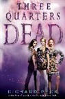 Richard Peck, Peck Richard - Three Quarters Dead