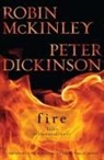 Peter Dickinson, Robin McKinley, Robin/ Dickinson McKinley - Fire: Tales of Elemental Spirits