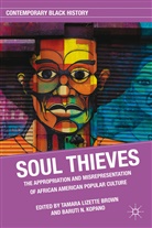 Brown, T Brown, T. Brown, Tamara Lizette Brown, Tamara Lizette Kopano Brown, Kopano... - Soul Thieves
