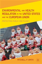 M Smith, M. Smith, Mitchell P. Smith, SMITH MITCHELL P - ENVIRONMENTAL AND HEALTH REGULATIO