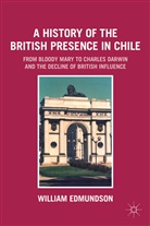 W Edmundson, W. Edmundson, William Edmundson - History of the British Presence in Chile