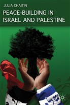 J Chaitin, J. Chaitin, Julia Chaitin, Chaitin Julia - Peace-Building in Israel and Palestine