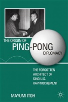 M Itoh, M. Itoh, Mayumi Itoh, ITOH MAYUMI - Origin of Ping-Pong Diplomacy