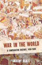 Jeremy Black, Professor Jeremy Black - War in the World