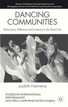 J Hamera, J. Hamera, Judith Hamera, Judith A. Hamera - Dancing Communities
