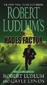 Robert Ludlum, Robert/ Lynds Ludlum, Gayle Lynds - The Hades Factor