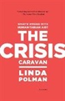Linda Polman - The Crisis Caravan: What's Wrong with Humanitarian Aid ?
