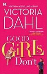 Victoria Dahl - Good Girls Don't
