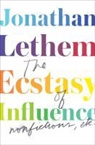 Jonathan Lethem - The Ecstasy of Influence