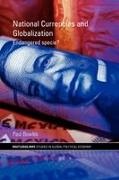 Paul Bowles, Paul (University of Northern British Colum Bowles - National Currencies and Globalization Endangered Specie?