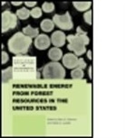 Barry (Michigan Technological University Solomon, Barry Luzadis Solomon, Valerie A Luzadis, Valerie A. Luzadis, Barry Solomon, Barry D. Solomon - Renewable Energy From Forest Resources in the United States