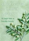 Ashley D Bush, Ashley Davis Bush - Shortcuts to Inner Peace