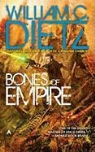 William C. Dietz - Bones of Empire