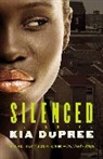 Kia Dupree - Silenced